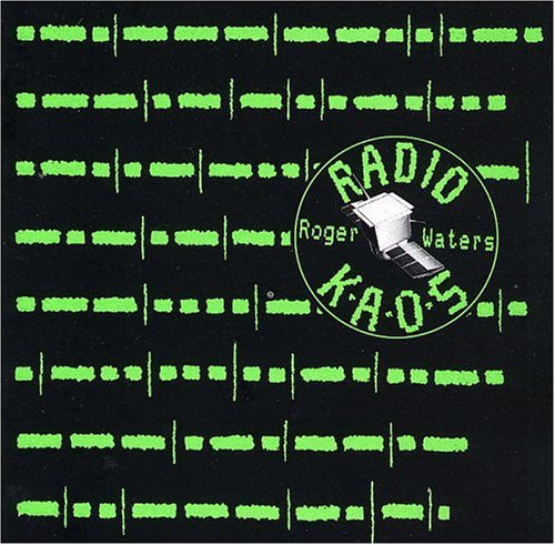 Roger Waters/Radio Kaos@Import