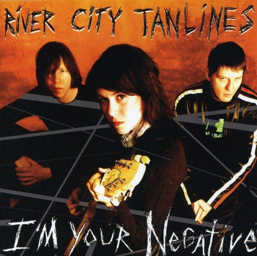 River City Tanlines/I'M Your Negative