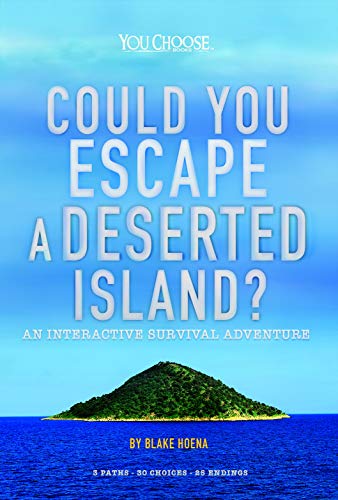 Blake Hoena/Could You Escape a Deserted Island?@ An Interactive Survival Adventure