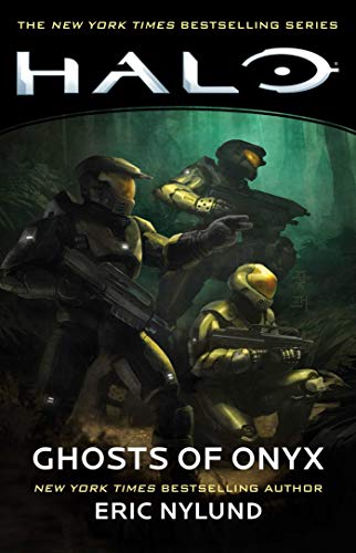 Eric Nylund/Halo: Ghosts of Onyx