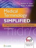 Barbara A. Gylys Medical Terminology Simplified A Programmed Learning Approach By Body System 0006 Edition; 