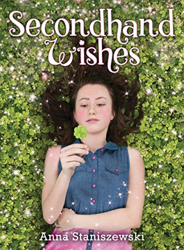 Anna Staniszewski Secondhand Wishes 