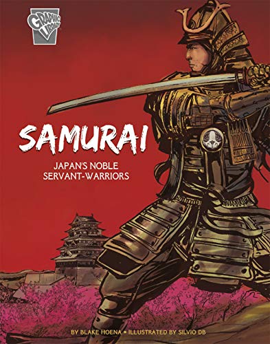 Blake Hoena/Samurai@ Japan's Noble Servant-Warriors