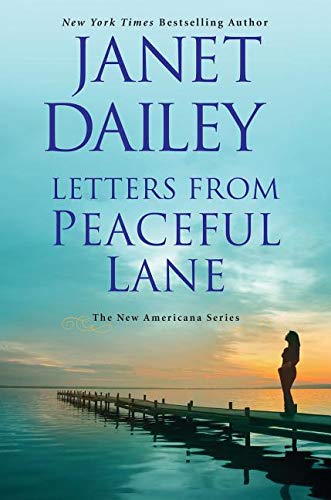 Janet Dailey/Letters from Peaceful Lane