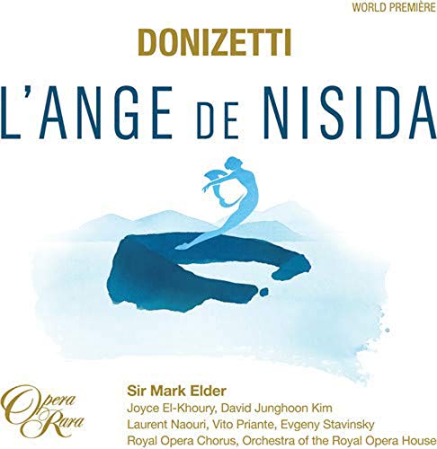 Mark Elder & Orchestra of the Royal Opera House/Donizetti: L'Ange de Nisida
