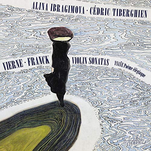 Cedric Ibragimova / Tiberghien/Vierne & Franck: Violin Sonata