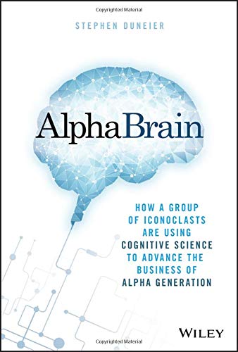 Stephen Duneier Alphabrain How A Group Of Iconoclasts Are Using Cognitive Sc 