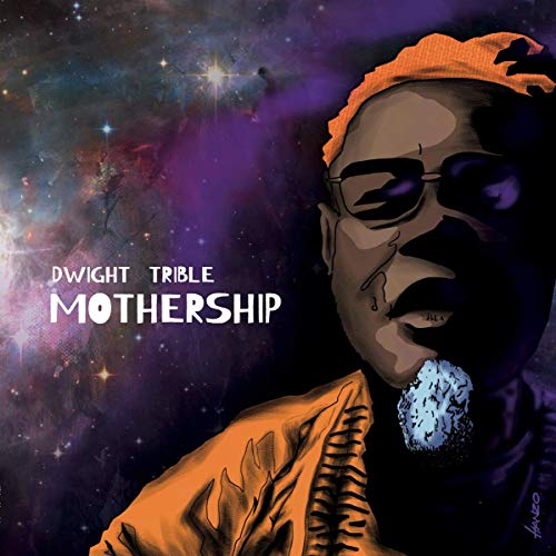 Dwight Trible/Mothership