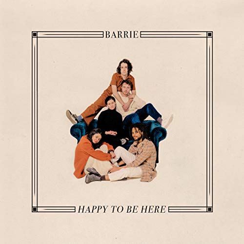 Barrie/Happy To Be Here