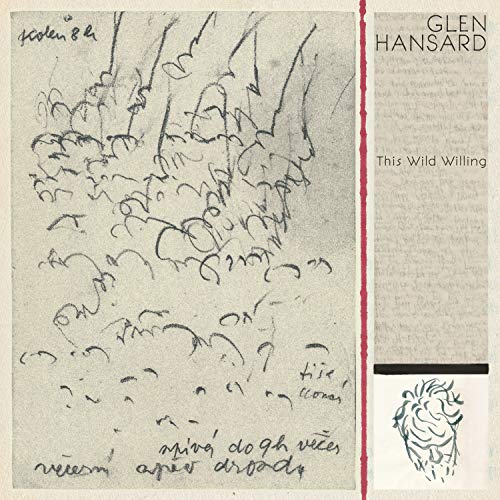 Glen Hansard/This Wild Willing