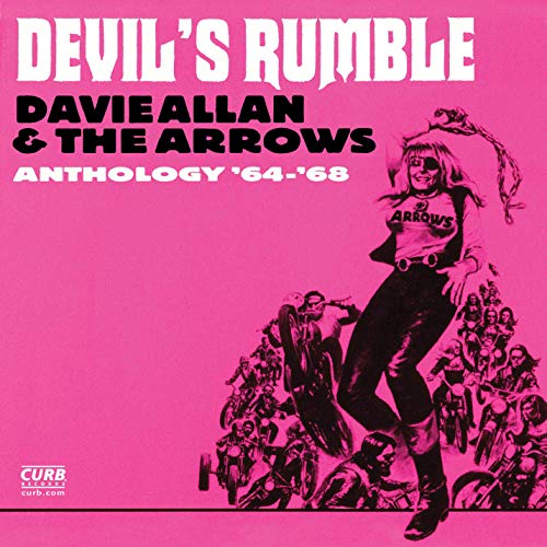 Davie Allan & The Arrows/Devil's Rumble: Anthology '64-'68