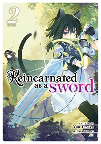 Yuu Tanaka Reincarnated As A Sword (light Novel) Vol. 2 