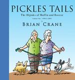 Brian Crane Pickles Tails Volume One The Hijinks Of Muffin & Roscoe Volume One 1990 2 