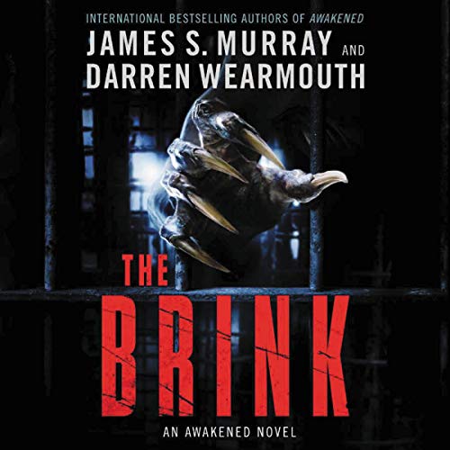 James S. Murray/The Brink@ An Awakened Novel