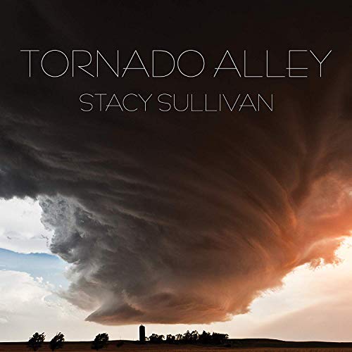 Stacy Sullivan/Tornado Alley