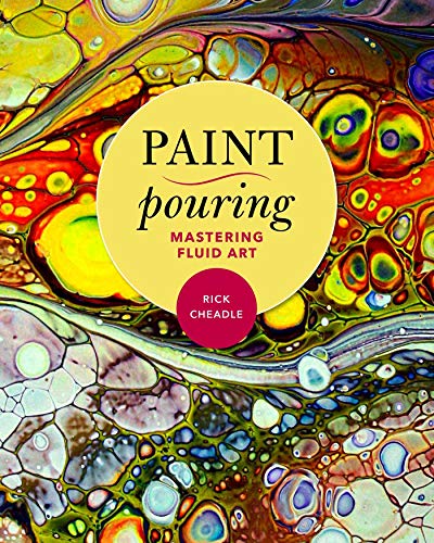 Rick Cheadle/Paint Pouring