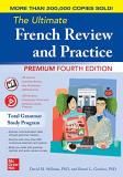 David Stillman The Ultimate French Review And Practice Premium F 0004 Edition; 