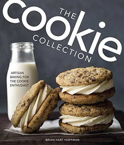 Brian Hart Hoffman The Cookie Collection Artisan Baking For The Cookie Enthusiast 