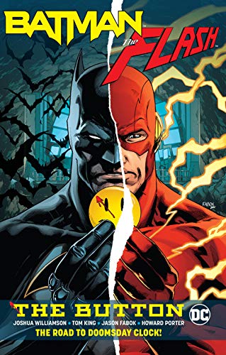 Batman/The Flash: The Button/Joshua Williamson, Tom King, and Jason Fabok