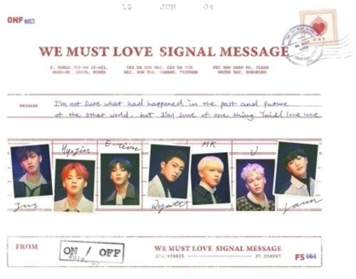 Onf/We Must Love