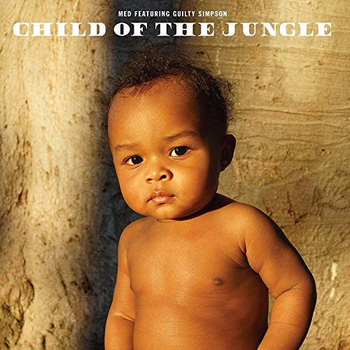 Med Featuring Guilty Simpson/Child Of The Jungle