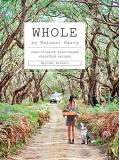 Harriet Birrell Whole Down To Earth Plant Based Wholefood Recipes 