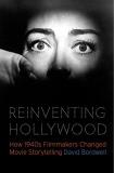 David Bordwell Reinventing Hollywood How 1940s Filmmakers Changed Movie Storytelling 