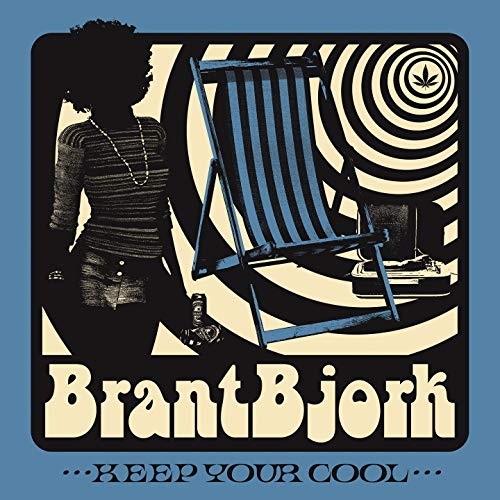 Brant Bjork/Keep Your Cool