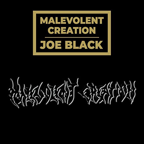 Malevolent Creation/Joe Black