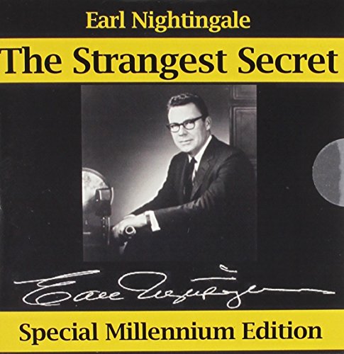 Earl Nightingale Earl Nightingale's The Strangest Secret Millennium 