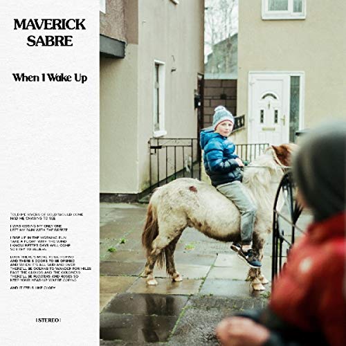 Maverick Sabre/When I Wake Up