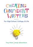 Troy Hicks Creating Confident Writers For High School College And Life 