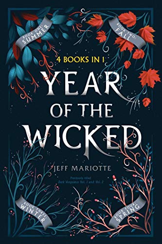Jeff Mariotte/Year of the Wicked@ Summer; Fall; Winter; Spring@Bind-Up