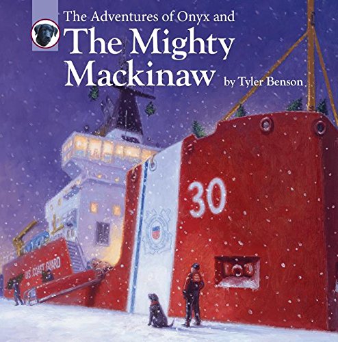 Tyler Benson/The Adventures of Onyx and the Mighty Mackinaw