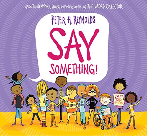 Peter H. Reynolds/Say Something!