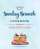 Cider Mill Press The Sunday Brunch Cookbook 