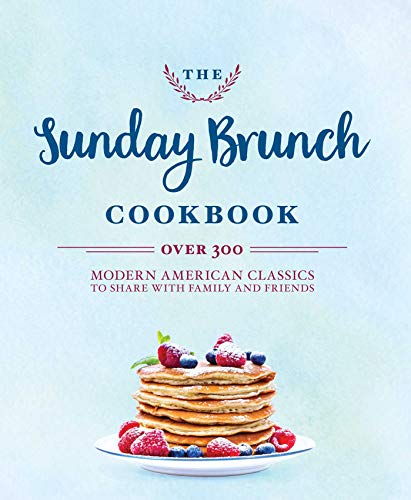 Cider Mill Press The Sunday Brunch Cookbook 