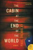 Paul Tremblay The Cabin At The End Of The World 