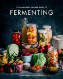 Kathryn Lukas The Farmhouse Culture Guide To Fermenting Crafting Live Cultured Foods And Drinks With 100 