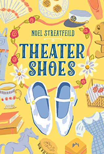 Noel Streatfeild/Theater Shoes