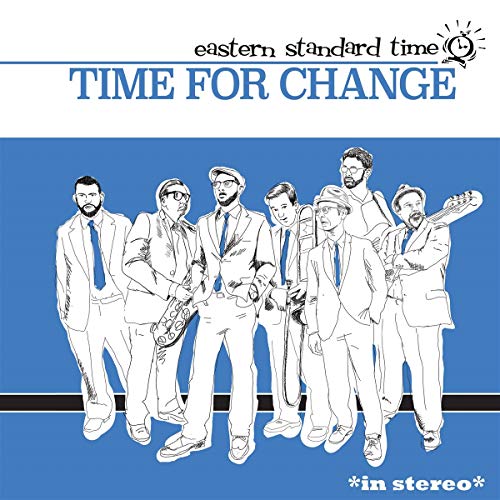 Eastern Standard Time/Time For Change