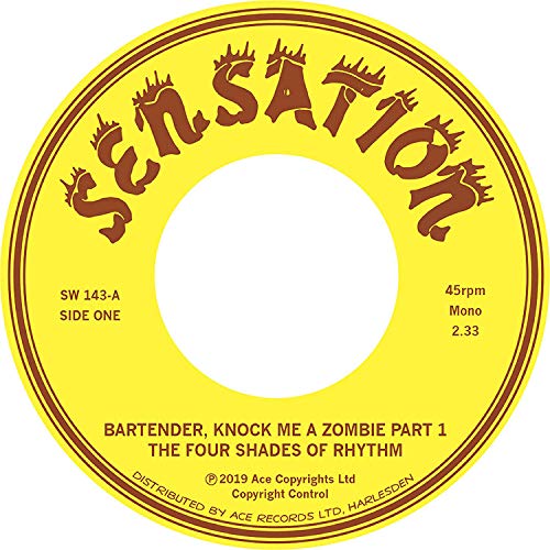 Four Shades Of Rhythm/Bartender Knock Me A Zombie Pa
