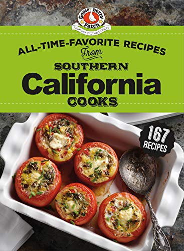 Gooseberry Patch All Time Favorite Recipes From Southern California 