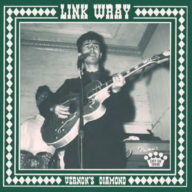 Link Wray/Vernon's Diamond b/w My Brother, My Son@RSD Exclusive 2019/Ltd. to 1000