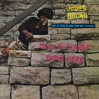 James Brown/Sho Is Funky Down Here@RSD2019 EXCLUSIVE