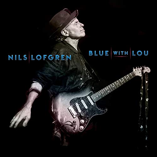 Nils Lofgren/Blue With Lou