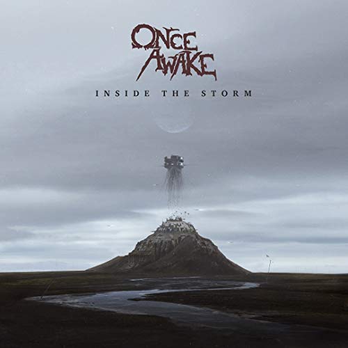 Once Awake/Inside The Storm