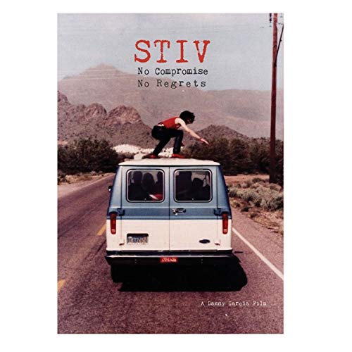 Stiv: No Compromise No Regrets/Stiv: No Compromise No Regrets