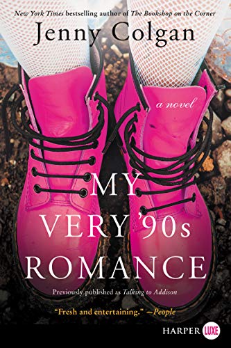 Jenny Colgan/My Very '90s Romance@LARGE PRINT