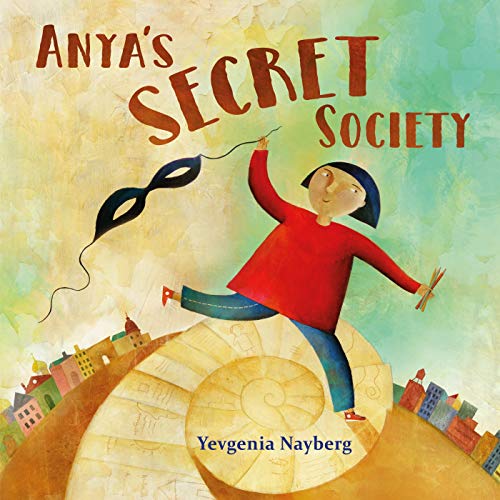 Yevgenia Nayberg Anya's Secret Society 